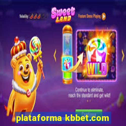 plataforma kbbet.com